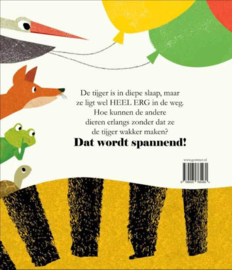 Britta Teckentrup ; Ssst! De tijger slaapt