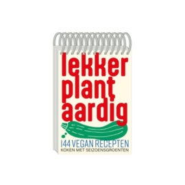 Chantal Overgaauw ; Lekker Plantaardig, 144 vegan seizoensrecepten