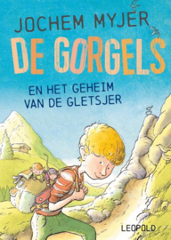 Jochem Myjer ; De Gorgels en het geheim van de gletsjer