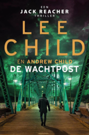 Lee Child en Andrew Child ; Wachtpost