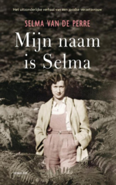 Selma van de Perre ; Mijn naam is Selma