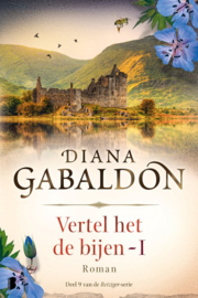 Diana Gabaldon ; Reiziger 9 - Vertel het de bijen - 1