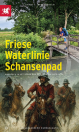 Berkenbosch, Karst A. ; Friese Waterlinie Schansenpad