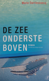 Marie Darrieussecq ; De zee ondersteboven