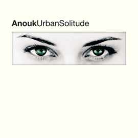 Anouk - Urban Solitude