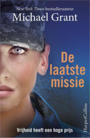 Michael Grant ; De laatste missie