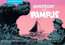 Aventoer op Pampus - De aventoeren fan kaptein Rob