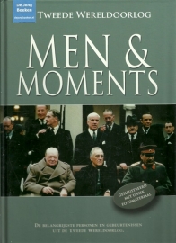 De Tweede Wereldoorlog: Men & moments
