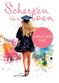 Angelien Pot ; Scherven van toen