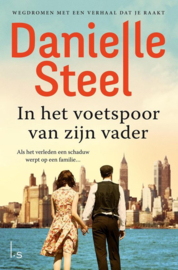 Danielle Steel ; In het voetspoor van zijn vader