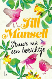 Jill Mansell ; Stuur me een berichtje