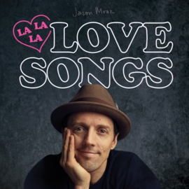 Jason Mraz ; Lalalalovesongs