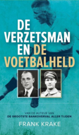 Frank Krake ; De verzetsman en de voetbalheld