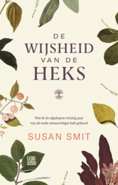 Susan Smit ; De wijsheid van de heks
