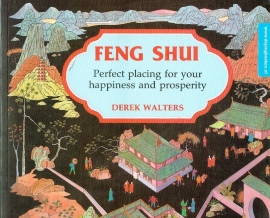 Feng Shui Perfect Placing For Your Happiness And Prosperity