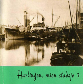 Harlingen mien stadsje 3