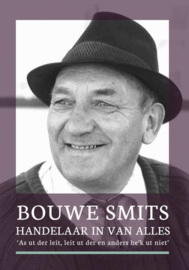 Bouwe Smits ; Handelaar in van alles