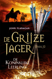 Flanagan, John ; De Grijze Jager 12 - De koninklijke leerling