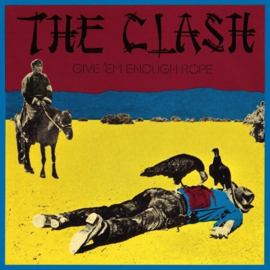The Clash - Give 'em Enough Rope