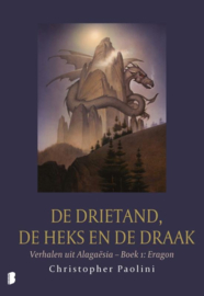 Christopher Paolini ; De drietand, de heks en de draak