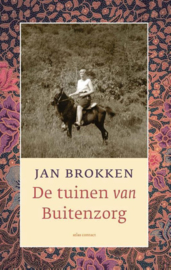 Jan Brokken ; De tuinen van Buitenzorg