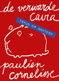 Paulien Cornelisse ; De verwarde cavia - Terug op kantoor
