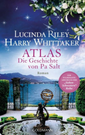 Lucinda Riley ; Atlas - Die Geschichte von Pa Salt (Deutch)