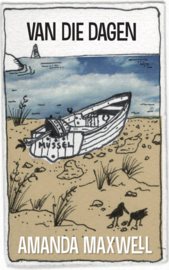 Amanda Maxwell ; Van die dagen