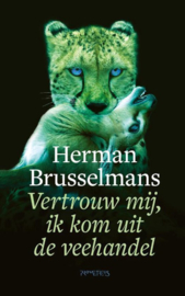 Herman Brusselmans ; Vertrouw mij, ik kom uit de veehandel