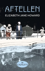 Elizabeth Jane Howard ; De Cazalets 2 - Aftellen