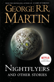Martin, George R.R. ; Nightflyers and Other Stories
