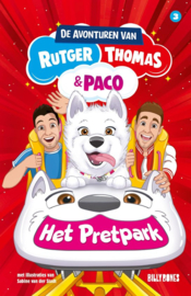 Thomas van Grinsven ; De avonturen van Rutger, Thomas en Paco 3 - Het Pretpark