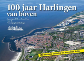 100 jaar Harlingen van boven