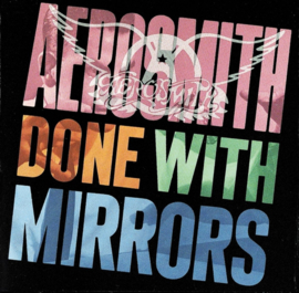 Aerosmith ; Done With Mirrors