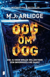 M.J. Arlidge ; Oog om oog