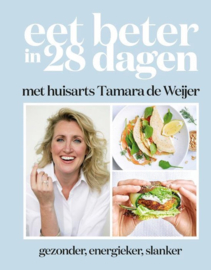 Eet beter in 28 dagen met huisarts Tamara de Weijer