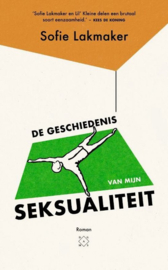 Tobi Lakmaker ; De geschiedenis van mijn seksualiteit