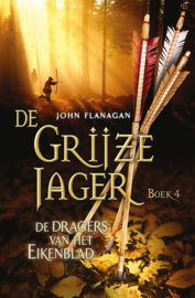 Flanagan, John ; De Grijze Jager 4 - De dragers van het Eikenblad