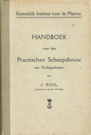 Handboek voor den practischen scheepsbouw van oorlogsschepen