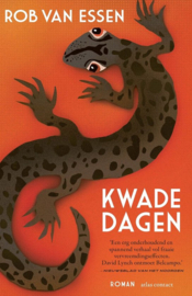 Rob van Essen ; Kwade dagen