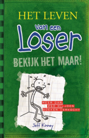 Kinney, Jeff ; Het leven van een Loser 3 - Bekijk het maar!
