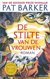 Pat Barker ; De stilte van de vrouwen