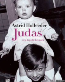 Astrid Holleeder ; Judas