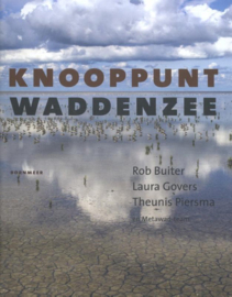 Rob Buiter ; Knooppunt Waddenzee