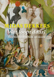 Midas Dekkers ; Wat loopt daar?