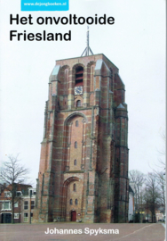 Het onvoltooide Friesland