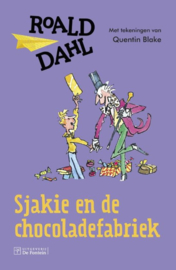 Roald Dahl ; Sjakie en de chocoladefabriek