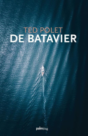 Ted Polet ; De Batavier