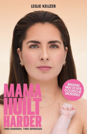 Leslie Keijzer ; Mama huilt harder
