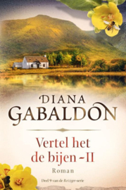 Diana Gabaldon ; Reiziger 9 - Vertel het de bijen 2